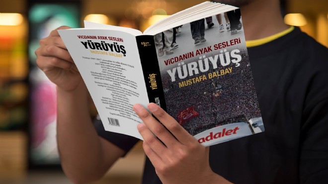 CHP'li Balbay Adalet Yürüyüşü'nün kitabını yazdı