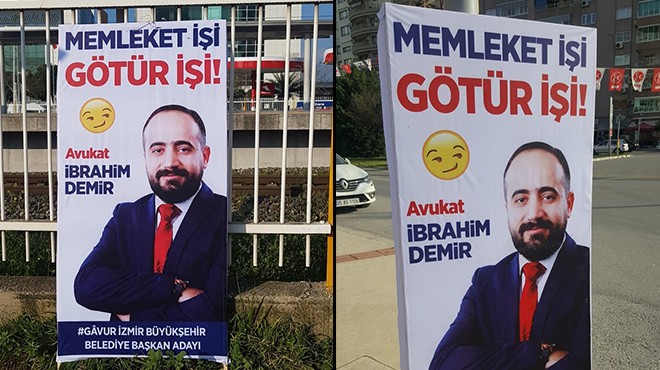 İzmir'in büyükşehir adayından ilginç slogan: Görenler şaştı kaldı!