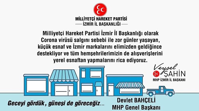 MHP İzmir’den koronavirüs kampanyası: “Alışverişini mahalle bakkalından yap!''