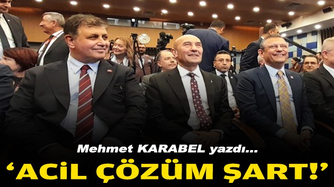 Mehmet KARABEL yazdı... 'Acil çözüm şart!'