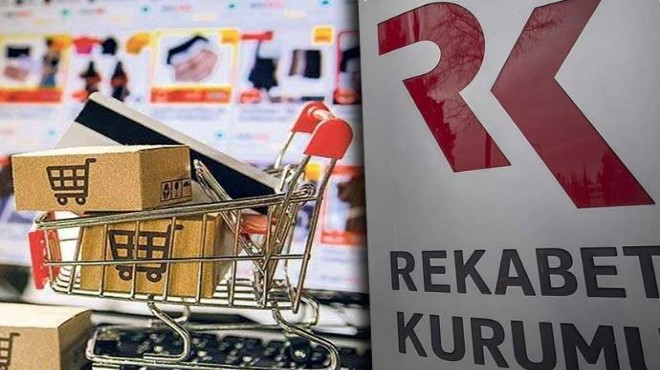 Rekabet Kurumu'ndan üç dev firmaya soruşturma!