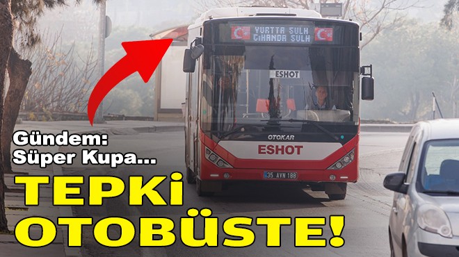 Suudilere İzmir tepkisi!