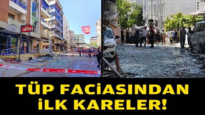 Tüp faciasından ilk kareler!